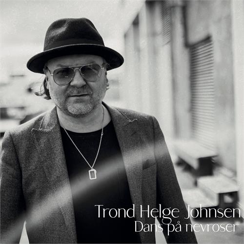 Trond Helge Johnsen Dans På Nevroser (CD)