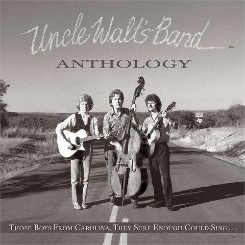 Uncle Walt's Band Anthology: Those Boys From Carolina…(CD)