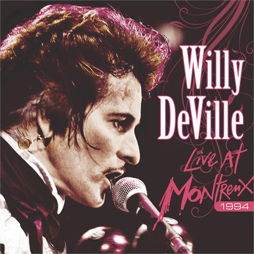 Willy DeVille Live At Montreux 1994 (CD+DVD)