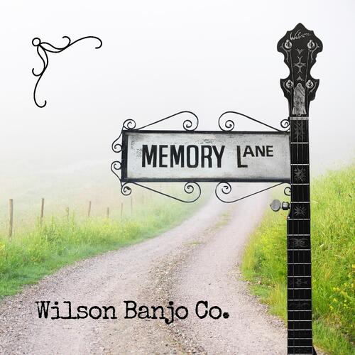 Wilson Banjo Co. Memory Lane (CD)