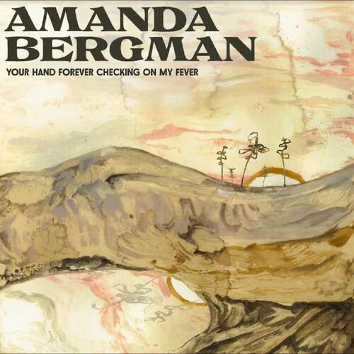 Amanda Bergman Your Hand Forever Checking On My… (LP)