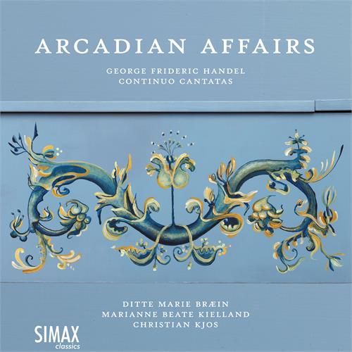 Arcadian Affairs Handel: Continuo Cantatas (CD)