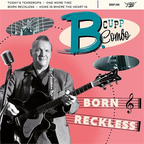 B. Cupp Combo Born Reckless EP (7")