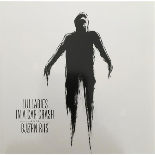 Bjørn Riis Lullabies In A Car Crash (CD)