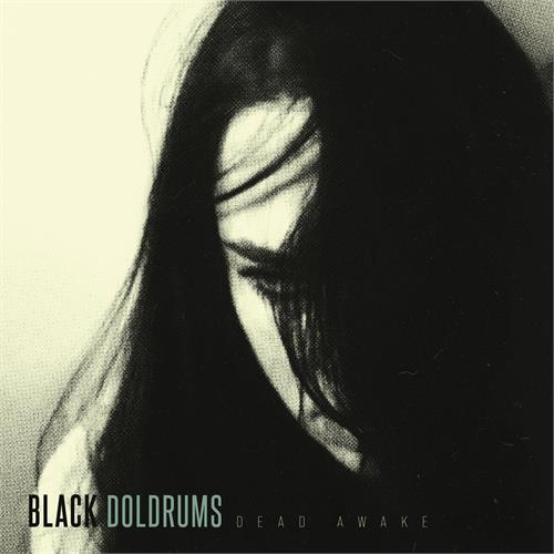 Black Doldrums Dead Awake (LP)
