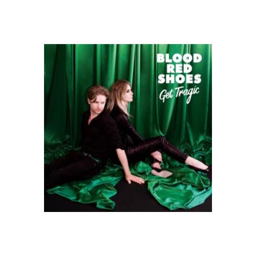 Blood Red Shoes Get Tragic - LTD (LP) 