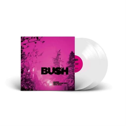 Bush Loaded: The Greatest Hits… - LTD (2LP) 