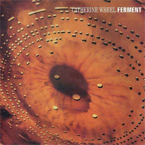 Catherine Wheel Ferment (LP+12")