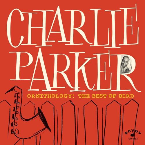 Charlie Parker Ornithology: The Best Of Bird (LP) 