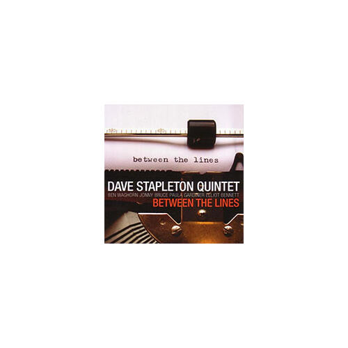 Dave Stapleton Quintet Between The Lines (CD) 