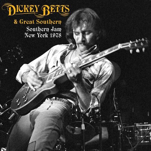 Dickey Betts & Great Southern Southern Jam New York 1978 - RSD (3LP) 