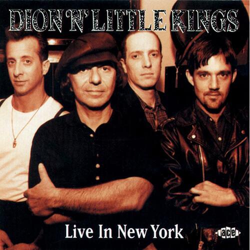 Dion 'N' Little Kings Live In New York (CD) 