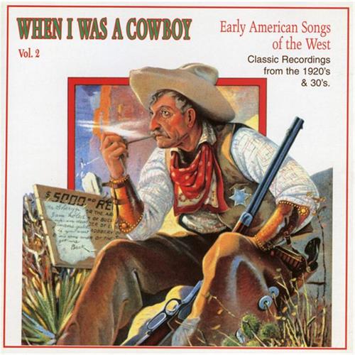 Diverse Artister When I Was A Cowboy Vol. 2 (CD)