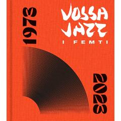 Diverse Vossa Jazz I Femti 1973-2023 (BOK)