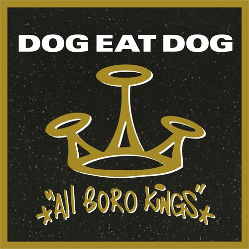 Dog Eat Dog All Boro Kings - LTD (LP)