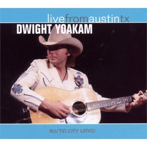 Dwight Yoakam Live From Austin Tx (CD)