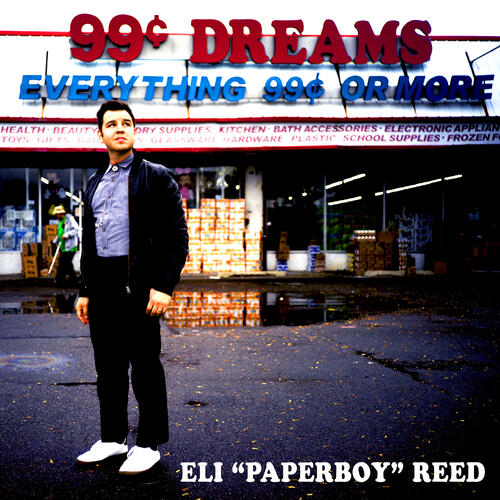 Eli Paperboy Reed 99 Cent Dreams (CD) 