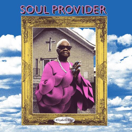 Elizabeth King Soul Provider (LP)
