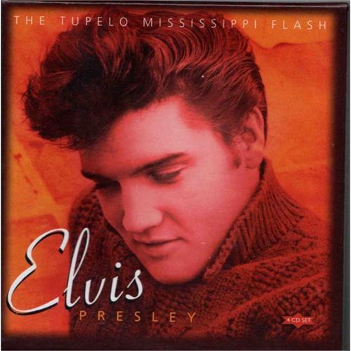 Elvis Presley Tupelo Mississippi Flash (4CD)