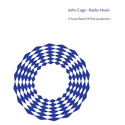 Faust/Band Of Pain John Cage: Radio Music (CD)