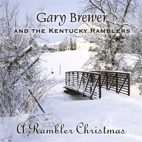Gary Brewer & The Kentucky Ramblers A Rambler Christmas (CD)