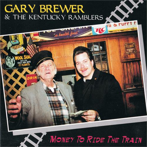 Gary Brewer & The Kentucky Ramblers Money To The Ride The Train (CD)