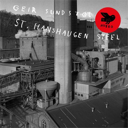 Geir Sundstøl St. Hanshaugen Steel (LP)
