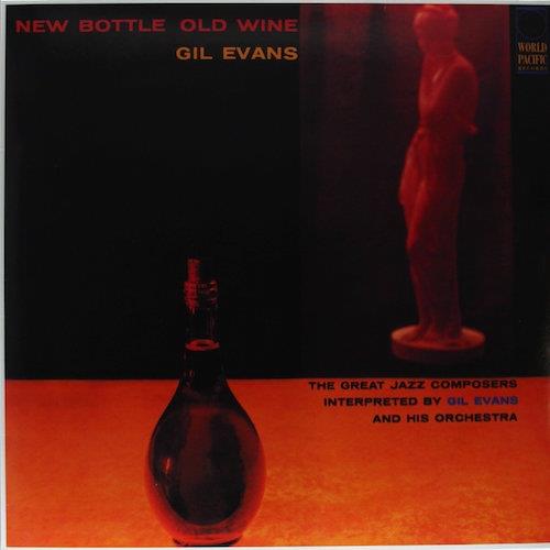 Gil Evans New Bottle Old Wine (LP)