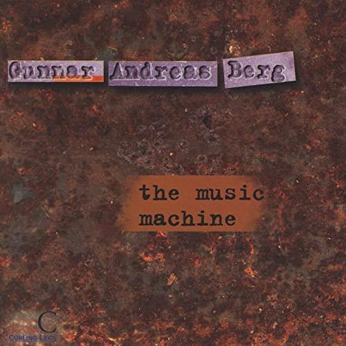 Gunnar Andreas Berg Music Machine (CD) 