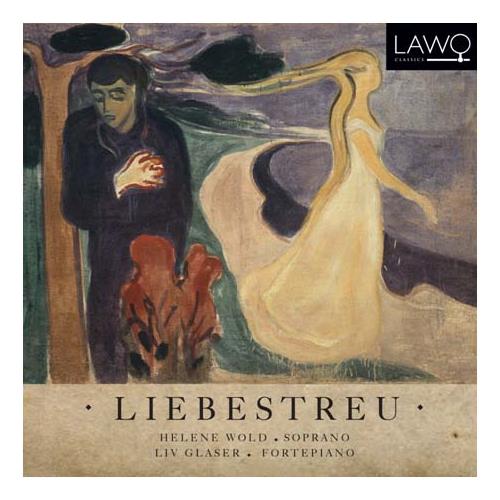Helene Wold/Liv Glaser Liebestreu (CD) 