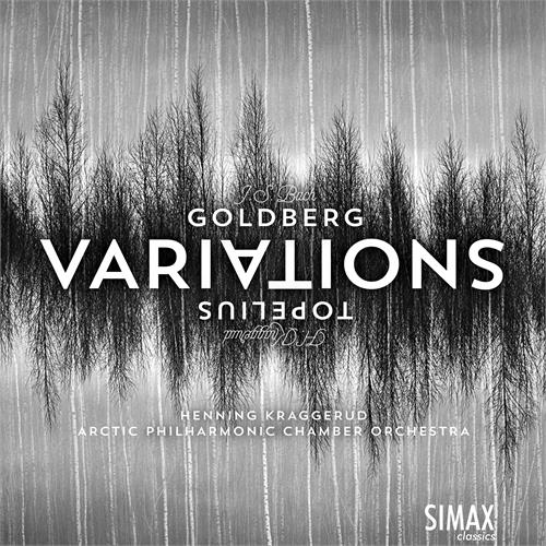 Henning Kraggerud Goldberg Variations + Topelius… (CD)