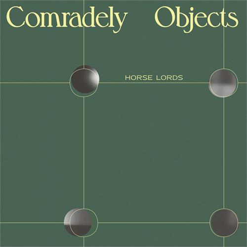 Horse Lords Comradely Objects (LP)