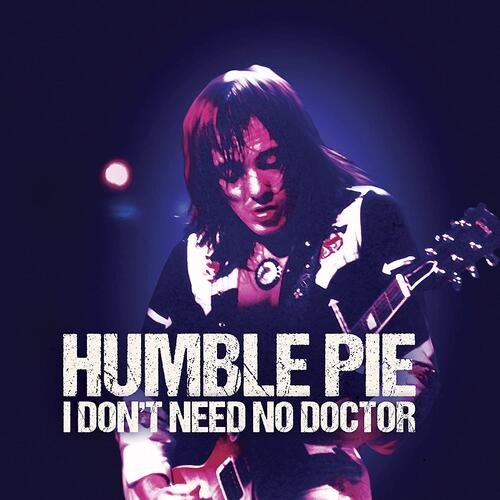 Humble Pie I Don't Need No Doctor (7")