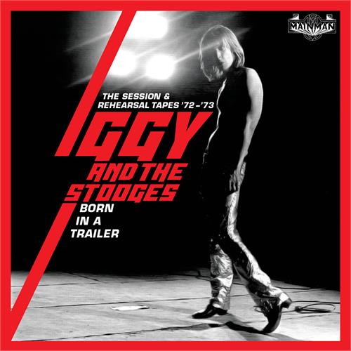 Iggy And The Stooges Born In A Trailer: The Session… (4CD)