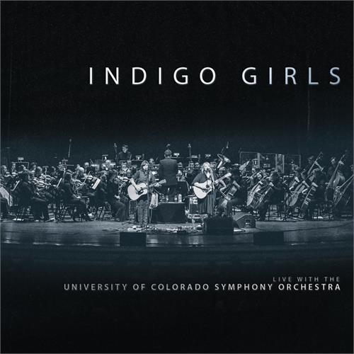 Indigo Girls Live With Colorado Symphony Orch. (2CD)