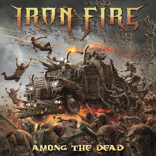 Iron Fire Among The Dead (LP) 