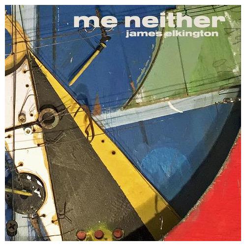 James Elkington Me Neither (CD)