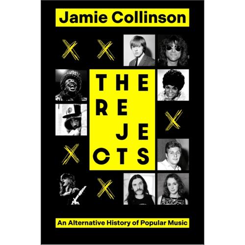 Jamie Collinson The Rejects: An Alternative… (BOK)