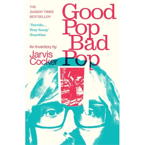 Jarvis Cocker Good Pop, Bad Pop (BOK)