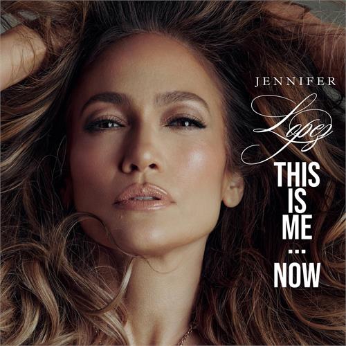 Jennifer Lopez This Is Me…Now (CD)