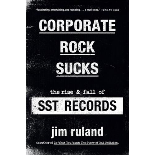 Jim Ruland Corporate Rock Sucks (BOK)