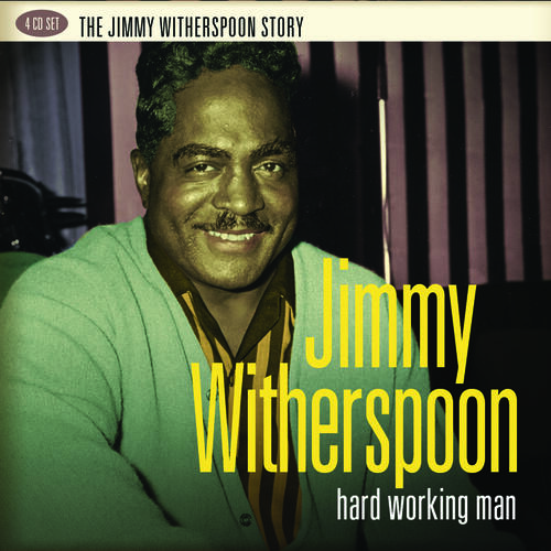 Jimmy Witherspoon Hard Working Man (4CD) 