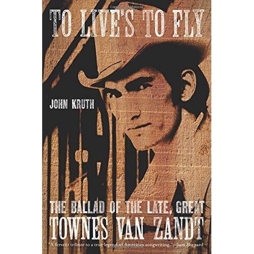 John Kruth To Live's To Fly: The Ballad Of… (BOK)