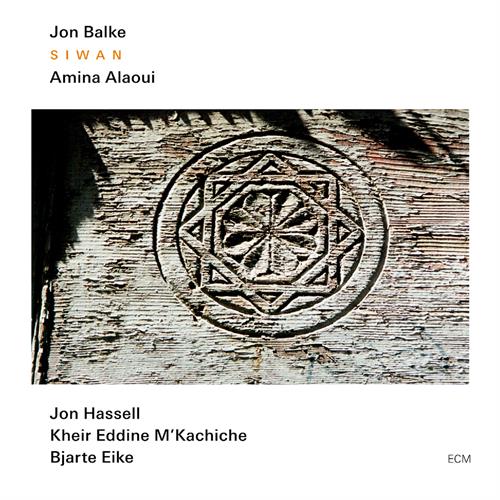 Jon Balke/Amina Alaoui Siwan (CD)