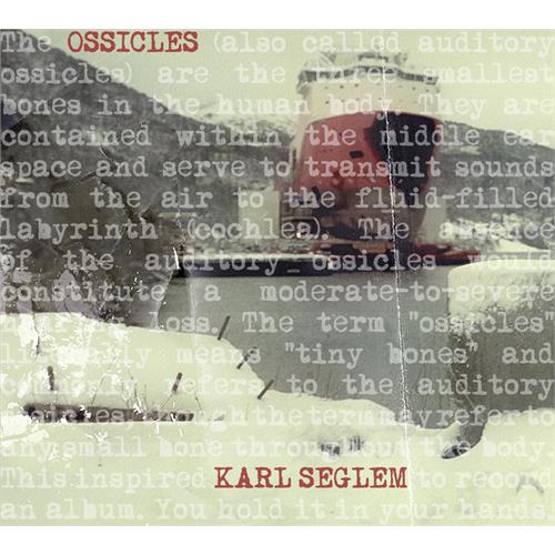 Karl Seglem Ossicles (CD)