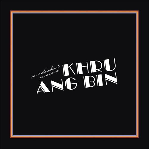 Khruangbin Mordechai Remixes (2LP)