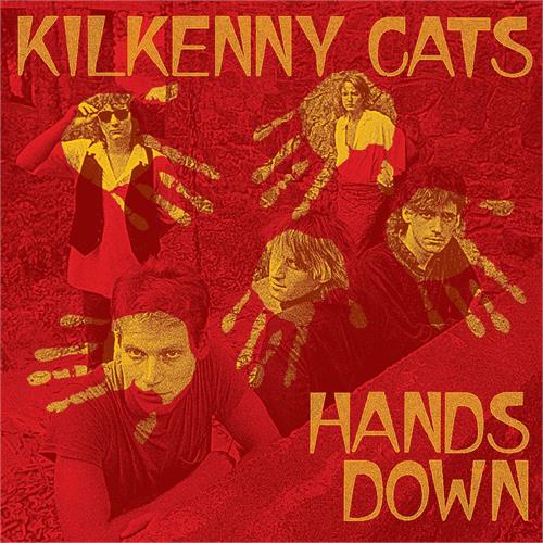 Kilkenny Cats Hands Down - Remastered & Expanded (CD)
