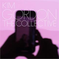 Kim Gordon The Collective (LP)
