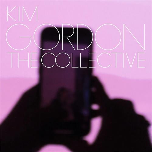 Kim Gordon The Collective (LP)