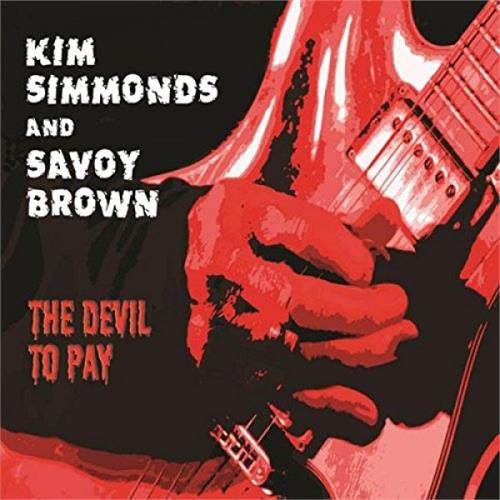 Kim Simmonds & Savoy Brown Devil To Pay (CD)
